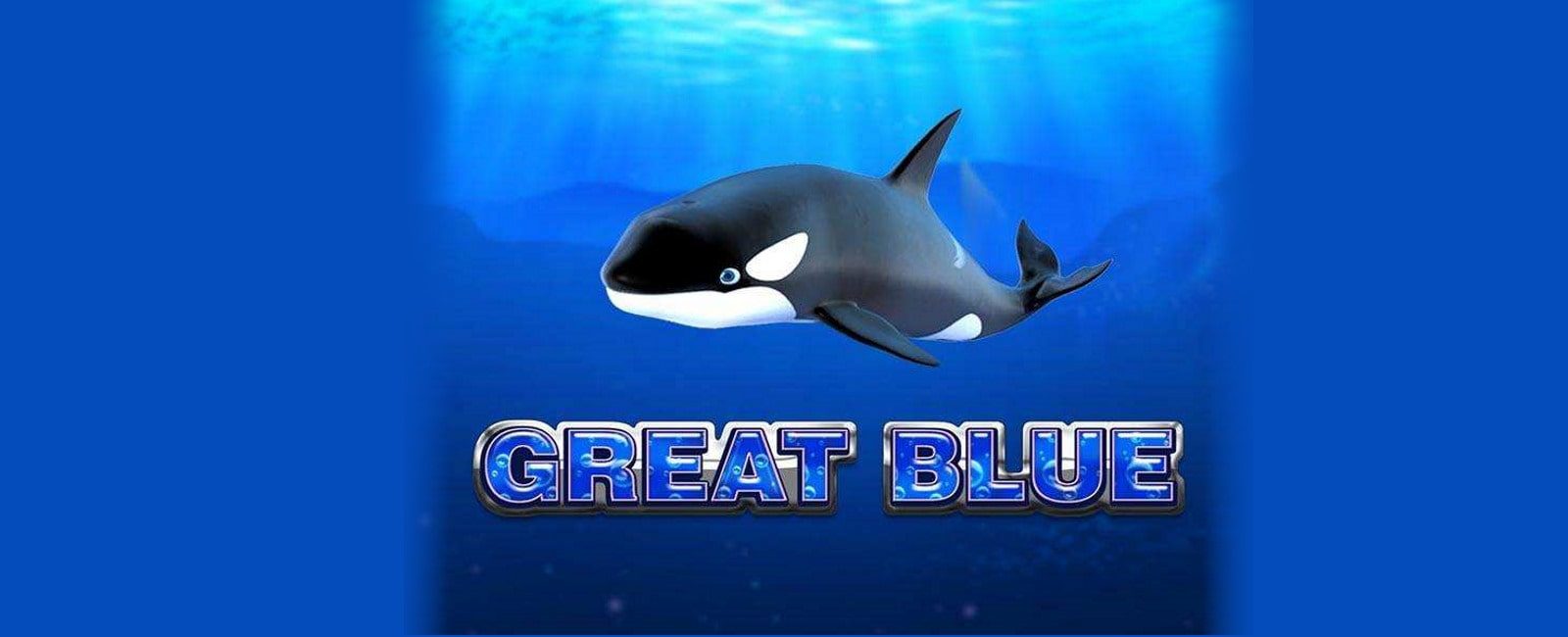 Great Blue — Playtech game on PTK99