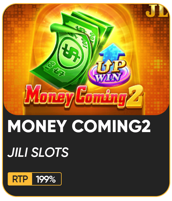 Money Coming 2 — Jili game on PTK99